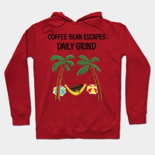 Coffee bean escapes daily grind Hoodie